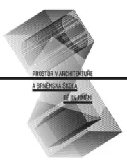 Prostor v architektuře a brněnská škola dějin umění - obrázek