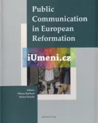 Public Communication in European Reformation - obrázek