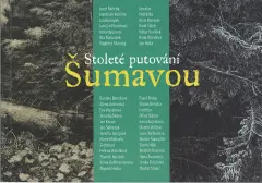Stoleté putování Šumavou - obrázek