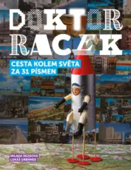 Doktor Racek - cesta kolem světa za 31 písmen - obrázek