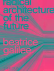 Radical Architecture of the Future - obrázek