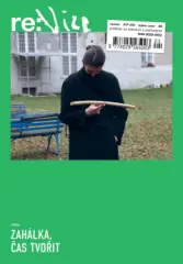re:vize #17 #18 Zahálka, čas tvořit - obrázek