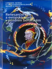 Renesanční sklo a evropská tvorba v pozdním benátském stylu - obrázek