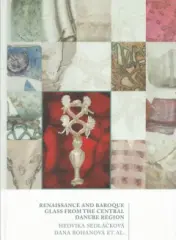 Renaissance and Baroque Glass From the Central Danube Region - obrázek