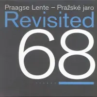 Praagse Lente – Pražské jaro Revisited 68 - obrázek