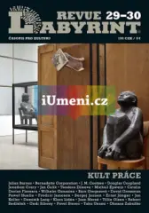 Labyrint revue 29–30/ Téma: Kult práce - obrázek