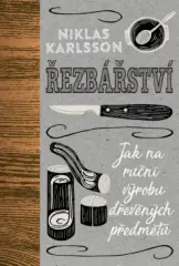 Řezbářství. Jak na ruční výrobu dřevěných předmětů - obrázek