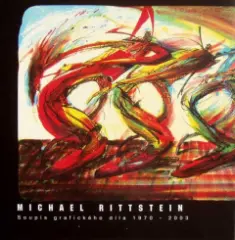 Michael Rittstein - Soupis grafického díla 1970 - 2003 - obrázek