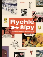 Rychlé šípy a jejich úžasná nová dobrodružství - obrázek