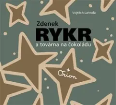 Zdenek Rykr a továrna na čokoládu - obrázek