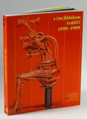 S (ne)lidskou tváří?! 1938-1989 - obrázek