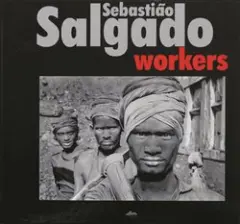 Workers - Salgado Sebastiao - obrázek