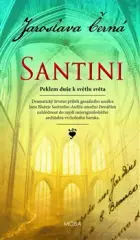 Santini - Peklem duše k světlu světa - obrázek