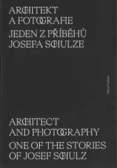 Architekt a fotografie. Jeden z příběhů Josefa Schulze - obrázek
