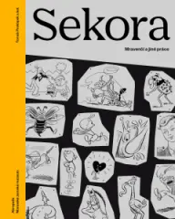 Ondřej Sekora: Mravenčí a jiné práce - obrázek