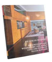 Die Semler-Residenz. Die einzigartigen Wohnräume von Adolf Loos und Heinrich Kulka in Pilsen - obrázek