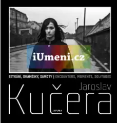 Setkání, okamžiky, samoty – Jaroslav Kučera - obrázek