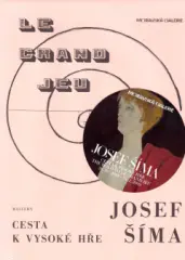 Josef Šíma - Cesta k vysoké hře - obrázek