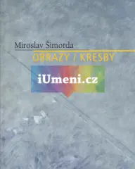 ŠIMORDA Miroslav - Obrazy / kresby - obrázek