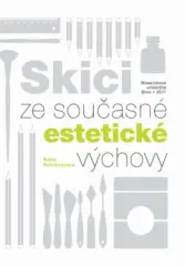Skici ze současné estetické výchovy - obrázek
