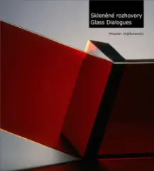 Skleněné rozhovory/Glass Dialogues - obrázek