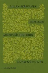 Milan Skřivánek (1939 – 2023). Archivář, historik a vzácný člověk - obrázek