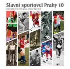 Slavní sportovci Prahy 10-I.díl - obrázek