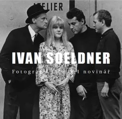 Ivan Soeldner – Fotograf/filmař/novinář - obrázek