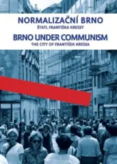 Normalizační Brno / Brno under communism - obrázek