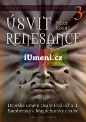Stavitelé katedrál 3. - Úsvit renesance - dvorské umění císaře Fridricha II., Bamberský a Magdeburský jezdec - obrázek