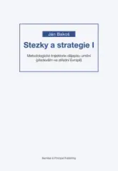 Stezky a strategie. Metodologické trajektorie dějepisu umění - obrázek