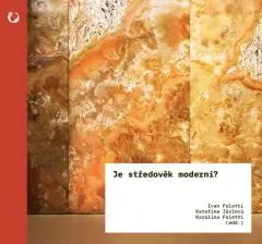 Je středověk moderní? - obrázek