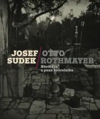 Josef Sudek / Otto Rothmayer - obrázek