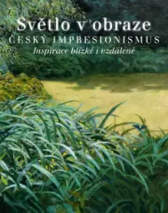 Světlo v obraze. Český impresionismus - obrázek