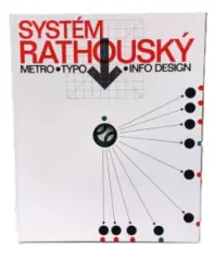SYSTÉM RATHOUSKÝ: metro, typo, info design - obrázek