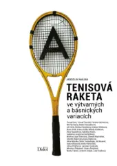 Tenisová raketa ve výtvarných a básnických variací - obrázek