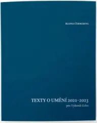 Blanka Čermáková: Texty o umění (2021-2023) - obrázek