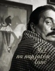 František Tichý - Muž na napjatém laně - obrázek
