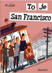To je San Francisco - obrázek