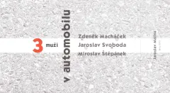 Tři muži v automobilu - obrázek
