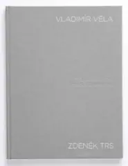 Vladimír Véla, Zdeněk Trs: Tělo představ - obrázek