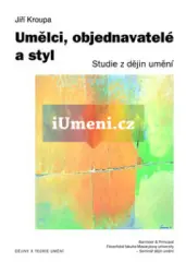 Umělci, objednavatelé a styl. Studie z dějin umění - obrázek