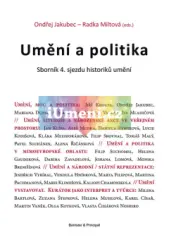 Umění a politika. Sborník 4. sjezdu historiků umění - obrázek