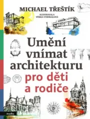 Umění vnímat architekturu pro děti a rodiče - obrázek
