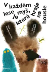 V každém lese je myš, která hraje na housle - obrázek