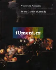 V zahradě Armidině - italské barokní zátiší v Čechách a na Moravě - obrázek