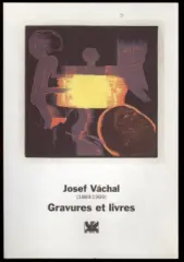 Josef Váchal (1884-1969) - Gravures et livres - obrázek