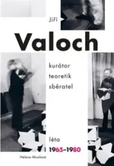 Jiří Valoch - kurátor, teoretik, sběratel - obrázek