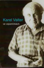 Karel Valter ve vzpomínkách - obrázek