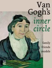 Van Gogh&#039;s Inner Circle : Friends Family Models - obrázek
